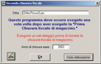 Seconda chiusura fiscale